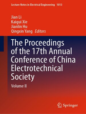 cover image of The Proceedings of the 17th Annual Conference of China Electrotechnical Society